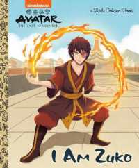 I Am Zuko (Avatar: The Last Airbender) (Little Golden Book)/Nakamura ...